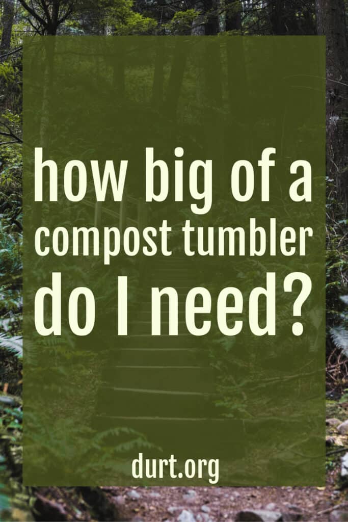 what size of compost tumbler do you need