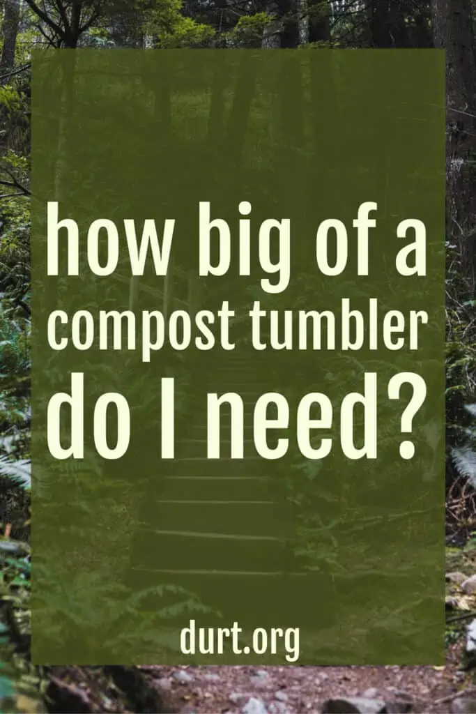 what size of compost tumbler do you need